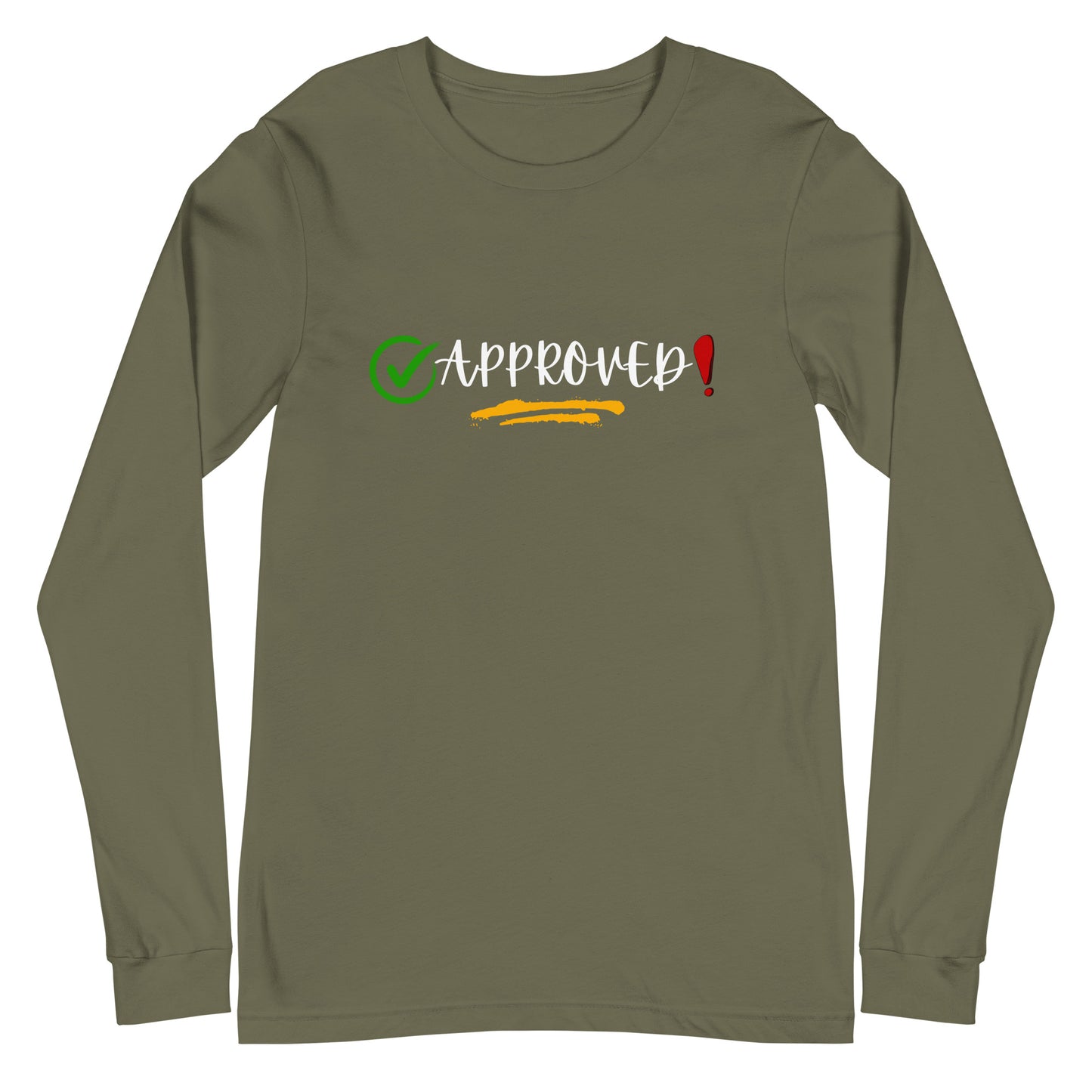APPROVED! Unisex Long Sleeve Tee