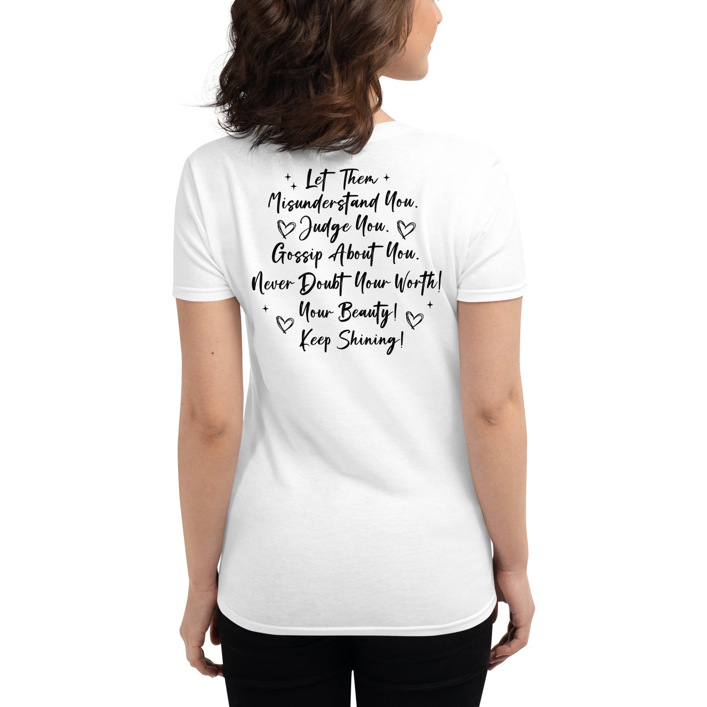 Let them Women's short sleeve t-shirt (WRITING ON BACK OF SHIRT)