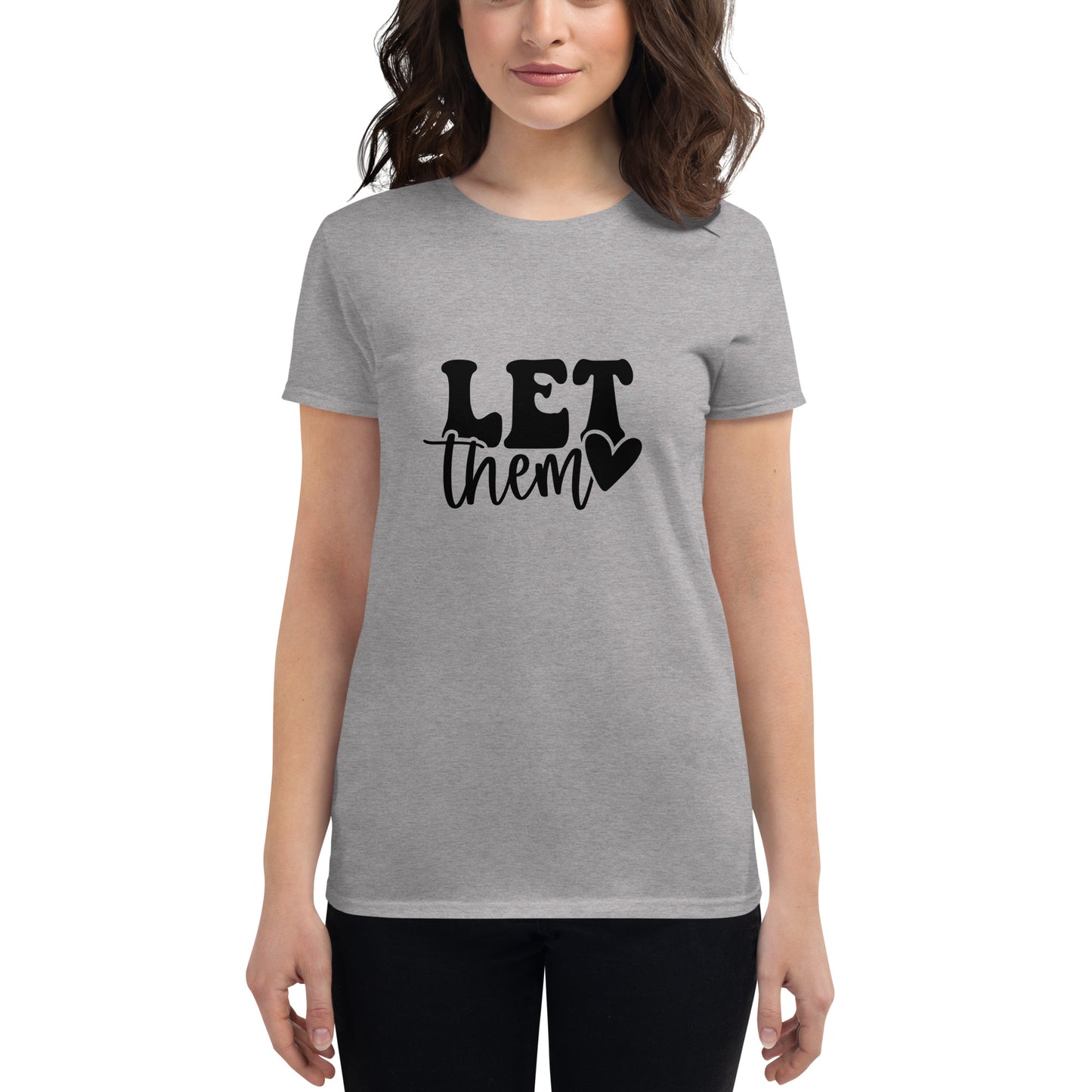 Let them Women's short sleeve t-shirt